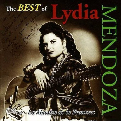 Best Of Lydia Mendoza