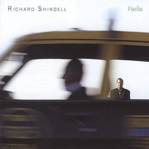 Richard Shindell - Vuelta