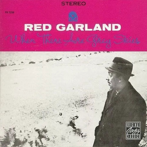 Red Garland - When There Are Grey Skies
