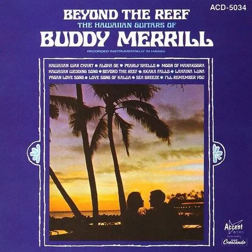 Buddy Merrill - Beyond The Reef Hawaii