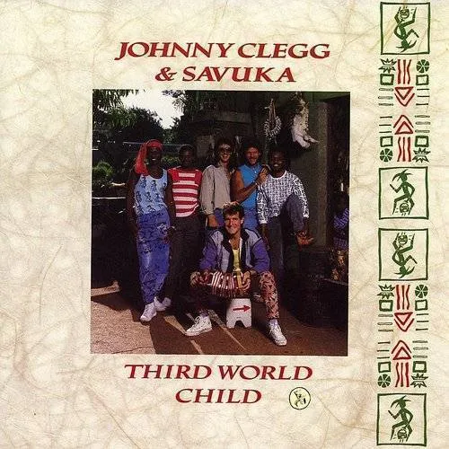 Johnny Clegg - Third World Child