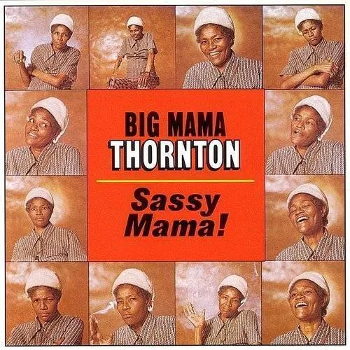 Big Mama Thornton - Sassy Mama vinyl record cover