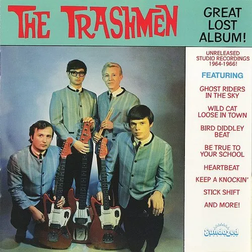 Trashmen - The Great Lost Trashmen Album!