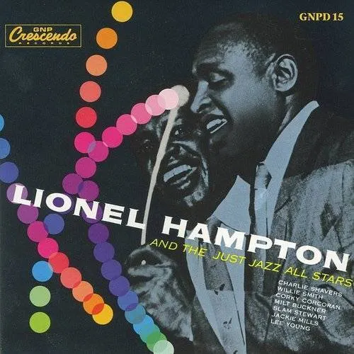 Lionel Hampton - And the Just Jazz All Stars