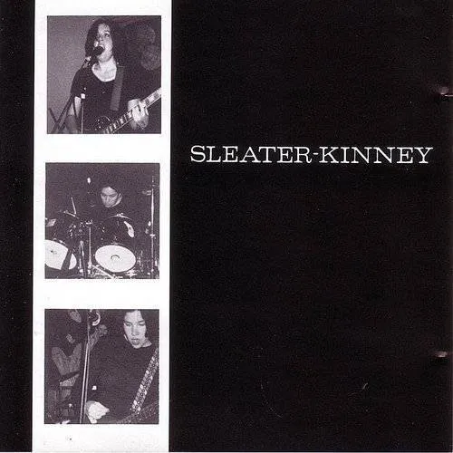 Sleater-Kinney - Sleater-Kinney