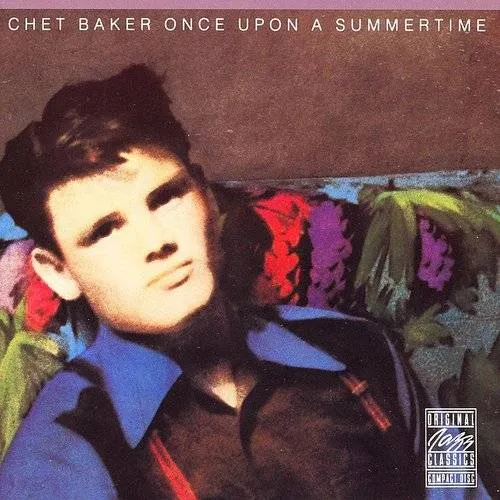 Chet Baker - Once Upon A Summertime [Import]