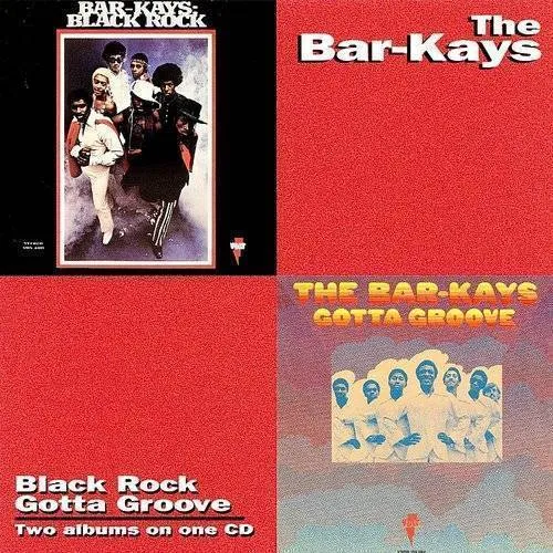 Black Rock/Gotta Groove