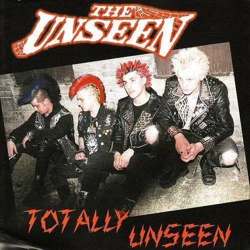 The Unseen - Totally Unseen: The Best of the Unseen