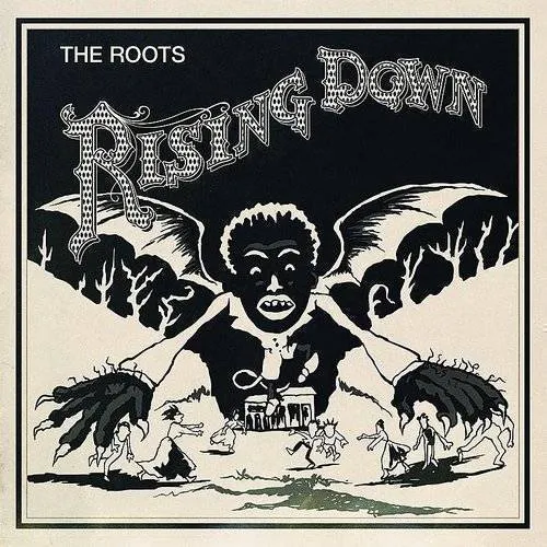 The Roots - Rising Down