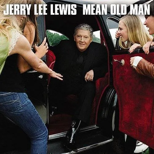 Jerry Lee Lewis - Mean Old Man