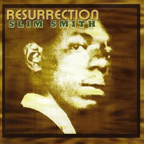 Slim Smith - Resurrection