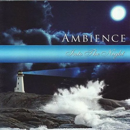 Global Journey: Ambience - Into The Night
