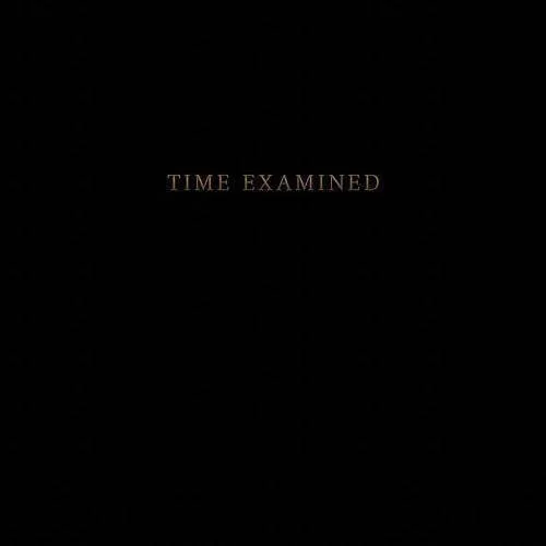 Time Examined