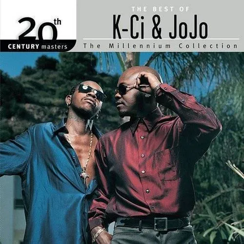 K-Ci & Jojo - Millennium Collection-20th Century Masters