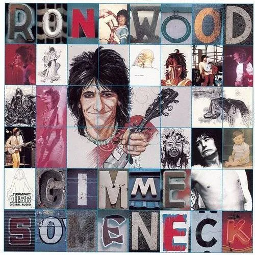 Ronnie Wood - Gimme Some Neck