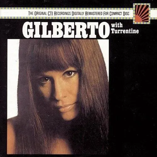 Astrud Gilberto - Gilberto With Turrentine