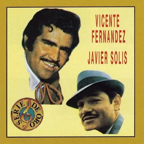 Vicente Fernandez & Javier Sol