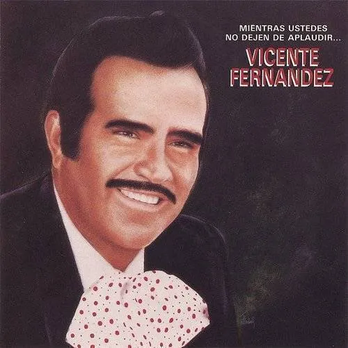 Mientra Ustedes No Dejen De Ap