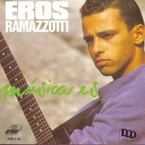 Eros Ramazzotti - Musica Es [Remastered] (Ger)