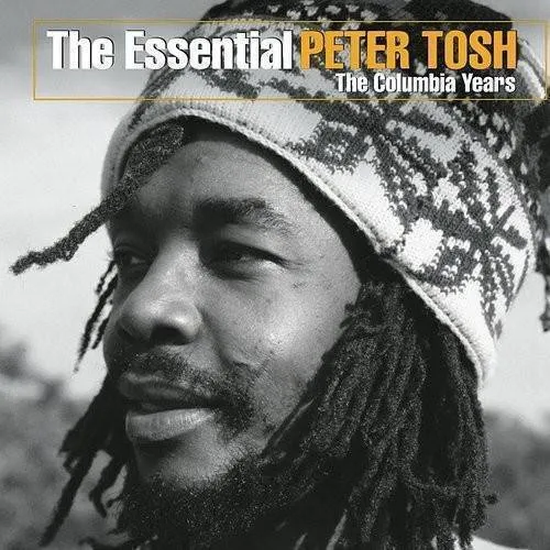 Essential Peter Tosh: Columbia Years