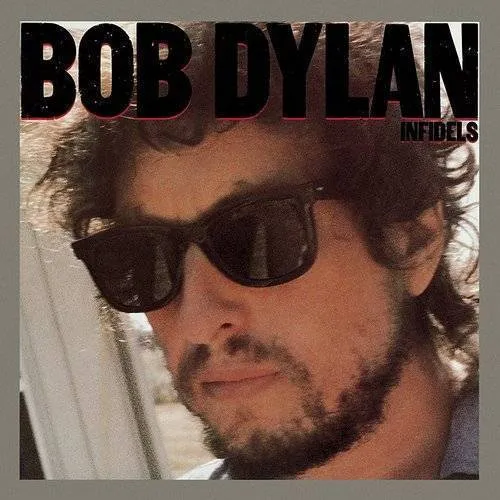 Bob Dylan - Infidels vinyl record cover