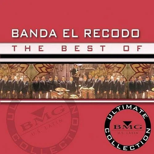 Best Of Banda El Recodo-Ultimate Collection