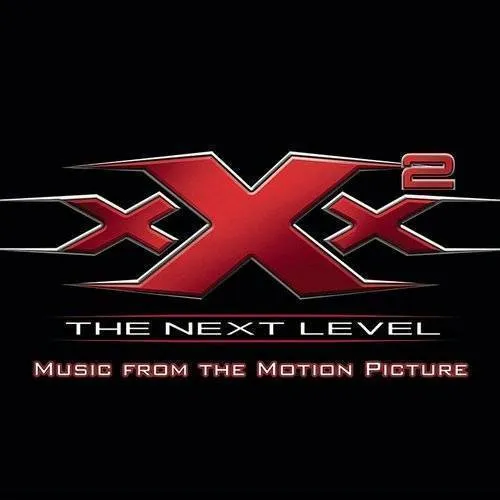 Original Soundtrack - XXX: State of the Union [Original Soundtrack] [Edited]