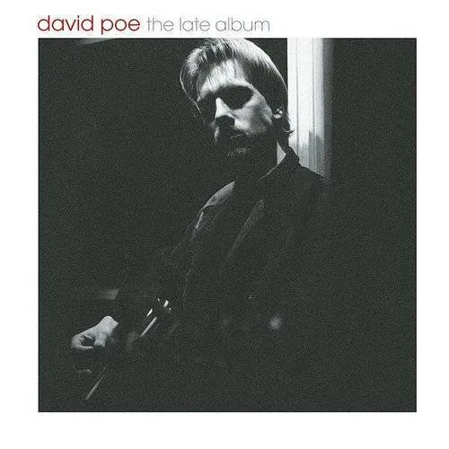David Poe - The Late Album