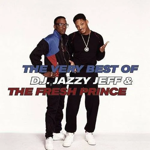 Very Best Of D.J. Jazzy Jeff & The Fresh Prince