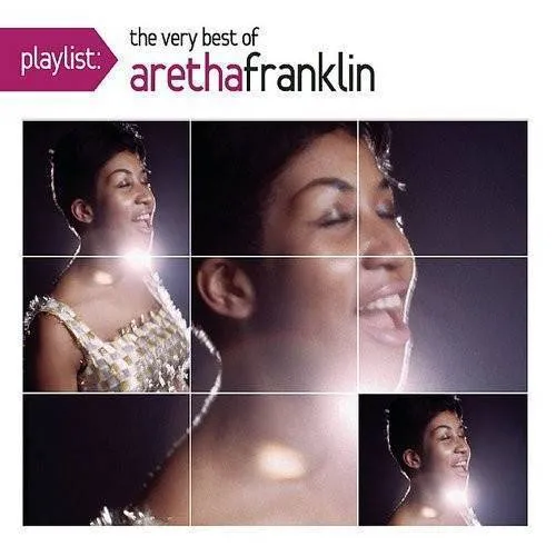 Playlist: The Very Best Of Aretha Franklin