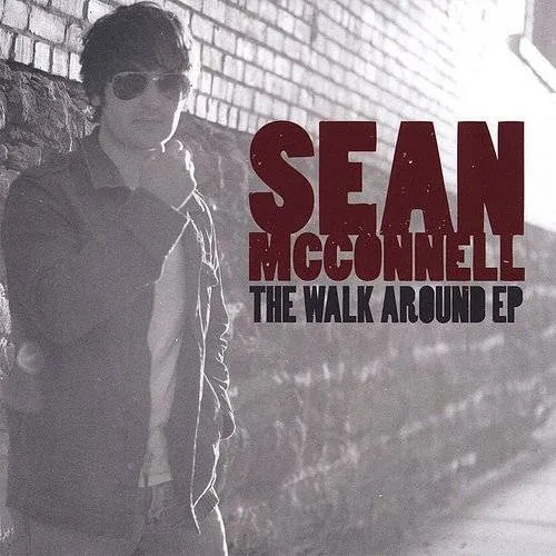 Sean Mcconnell - Walk Around-Ep