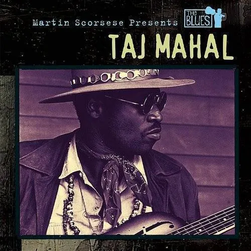 Martin Scorsese Presents the Blues: Taj Mahal