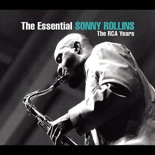 Essential Sonny Rollins: Rca Years