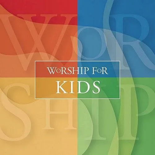 Worship for Kids