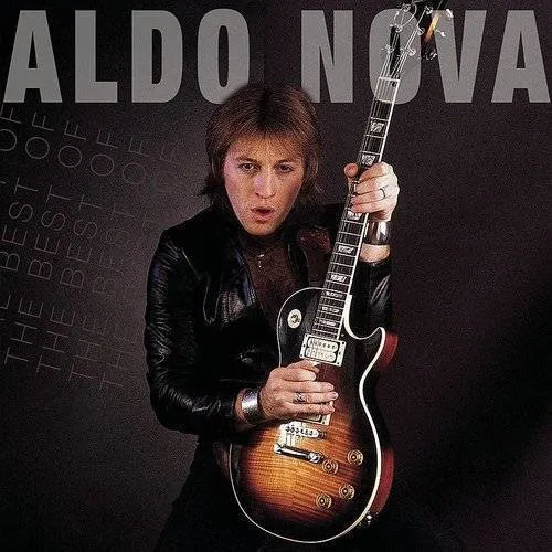 Aldo Nova - The Best of Aldo Nova: Greatest Hits Series