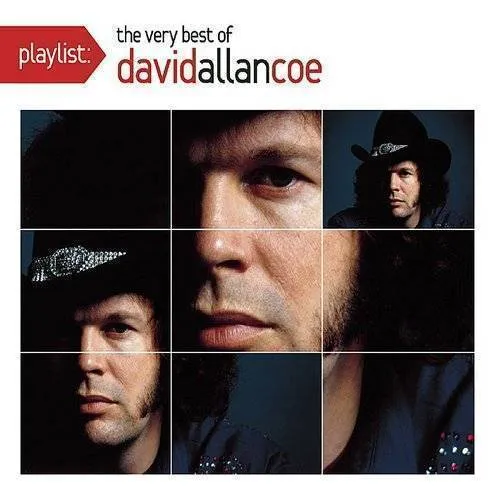 David Allan Coe - Playlist: The Very Best Of David Allan Coe