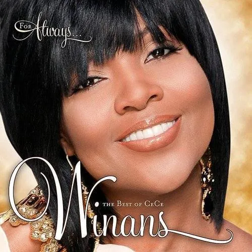 For Always: The Very Best Of Cece Winans