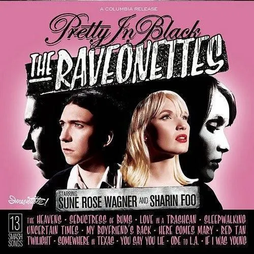 Raveonettes - Pretty In Black