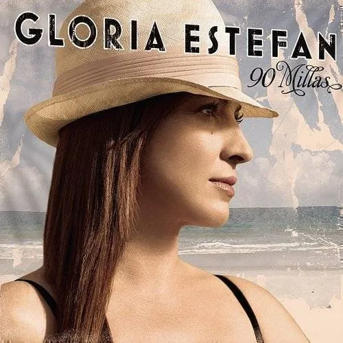 Gloria Estefan - 90 Millas
