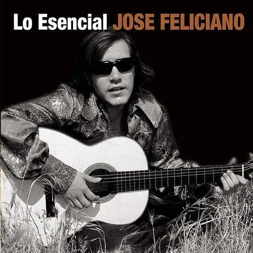 Lo Esencial Jose Feliciano
