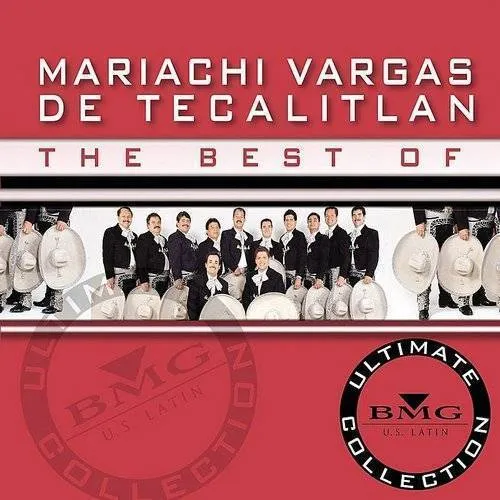Best Of Mariachi Vargas-Ultimate Collection