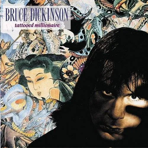 Bruce Dickinson - Tattooed Millionaire [Australian Bonus Tracks] [Remaster]