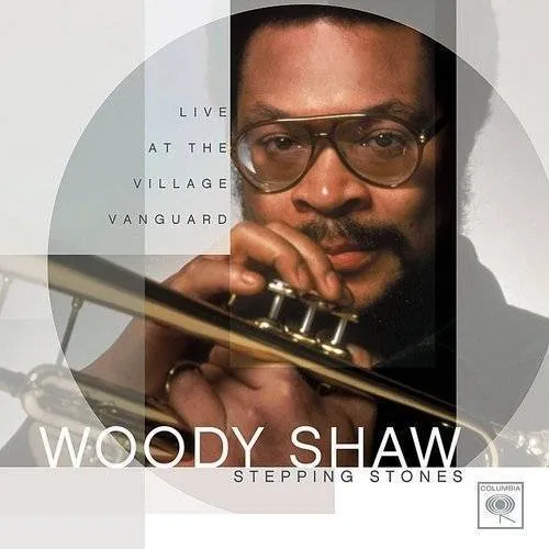 Woody Shaw - Stepping Stones