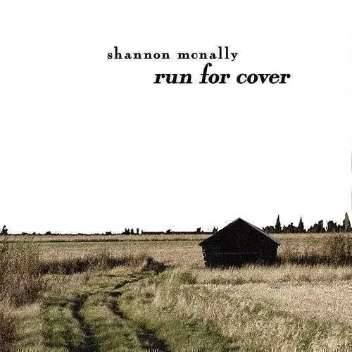 Shannon Mcnally - Run For Cover