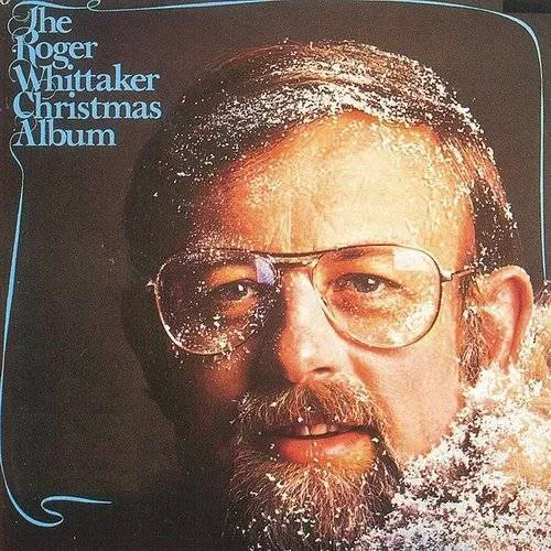 Roger Whittaker - Roger Whittaker Christmas Album [Import]