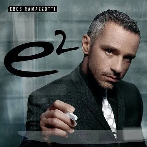 Eros Ramazzotti - E2 vinyl record cover