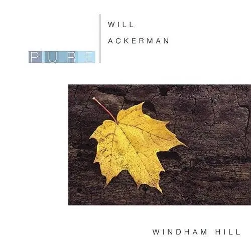 William Ackerman - Pure Will Ackerman