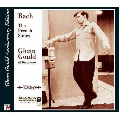 Glenn Gould - French Suites - 70th Anniversary Edition