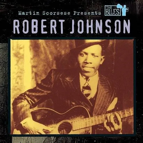 Martin Scorsese Presents the Blues: Robert Johnson