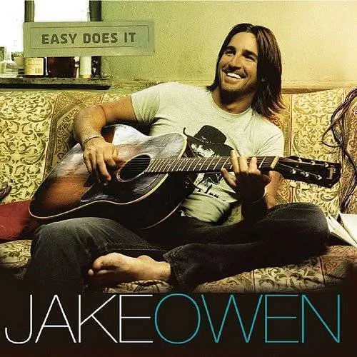 Jake Owen - Easy Does It *